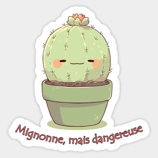 Mignonne, mais dangereuse Sticker